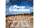 Evaluations Postponed